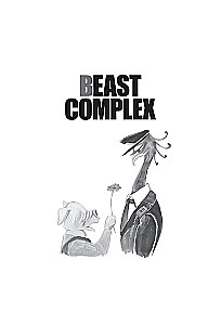 Beast Complex. Zvēru komplekss. 2. sējums